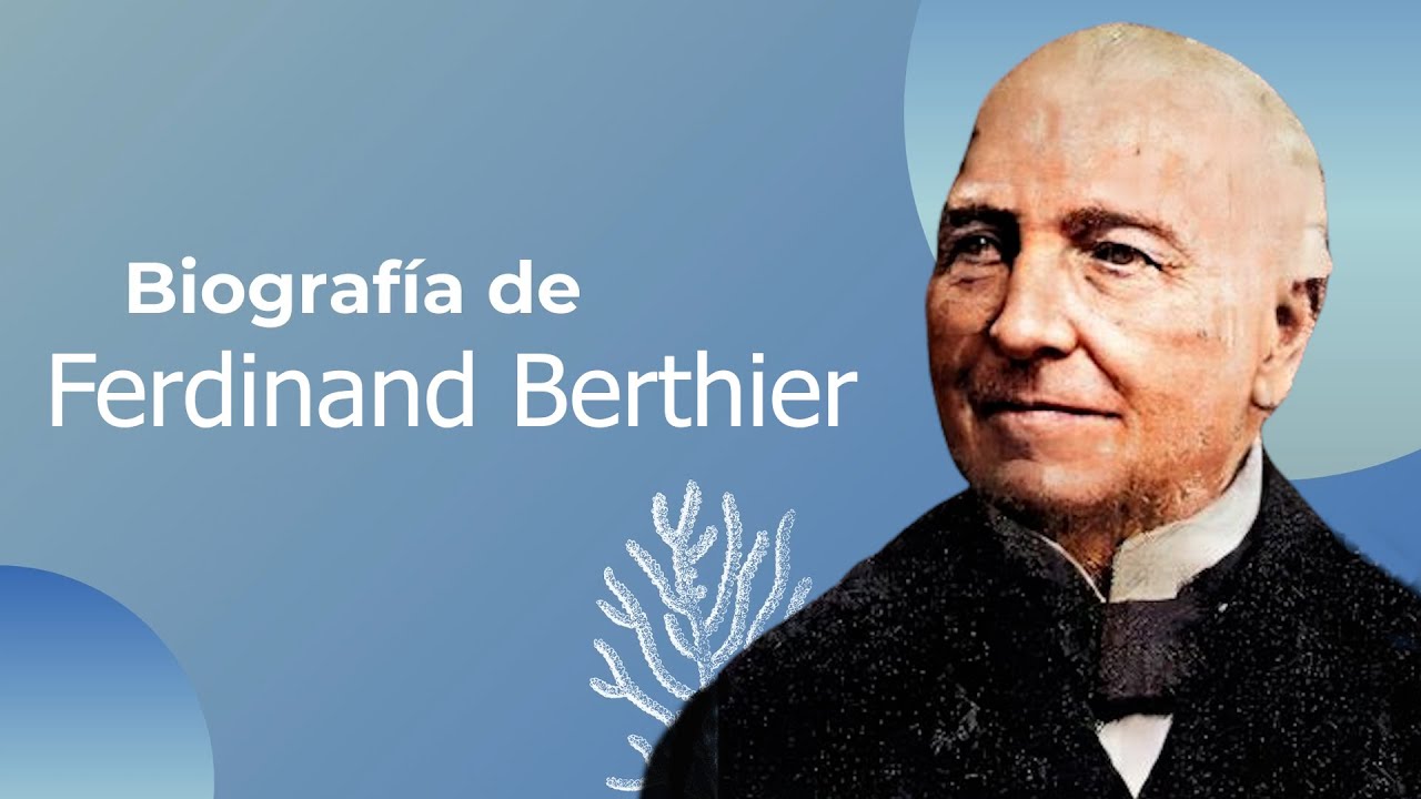 Ferdinand Berthier Biografia En Español